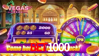 BET1000