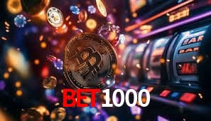 BET1000,BET1000 slot